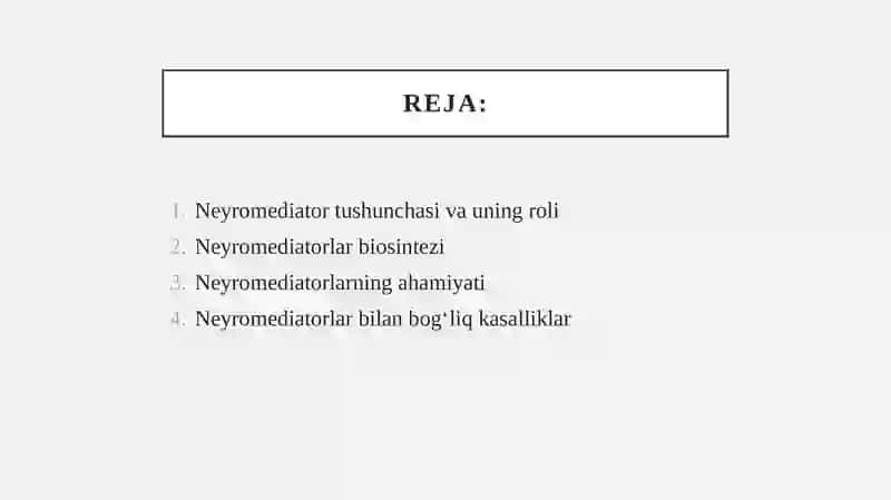 Neyromediatorlarning biosintezi, ahamiyati va kasalliklari 2
