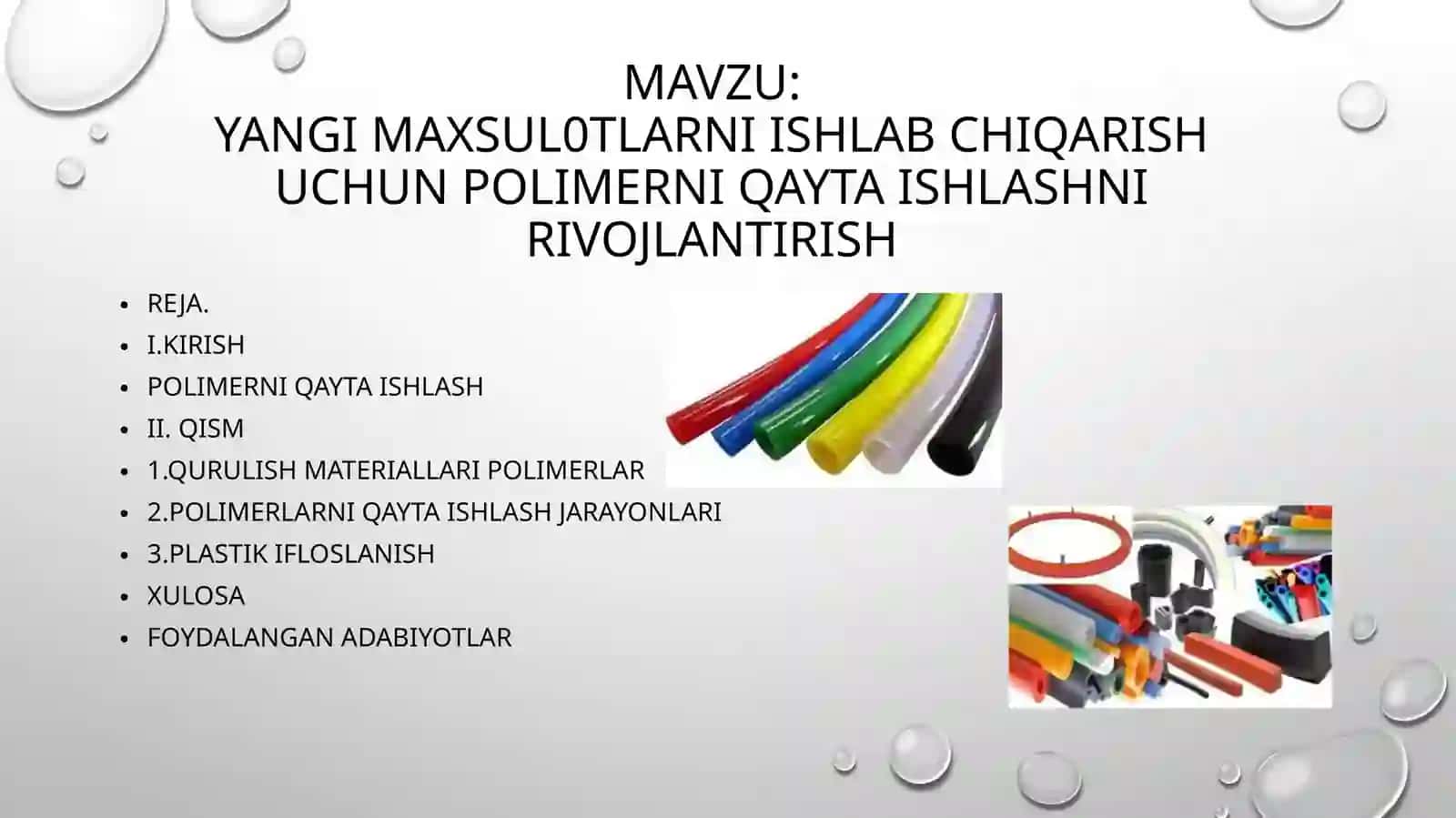 yangi maxsulotlarni ishlab chiqarish uchun polimerni qayta ishlashni rivojlantirish 2