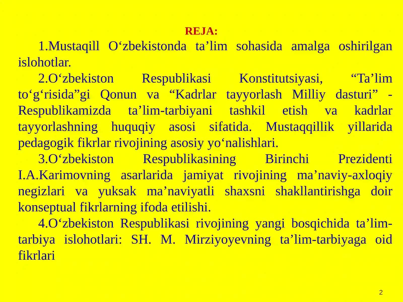 O‘zbekiston ta’lim tizimi. Mustaqillik yillarida  pedagogik fikrlar rivoji 2