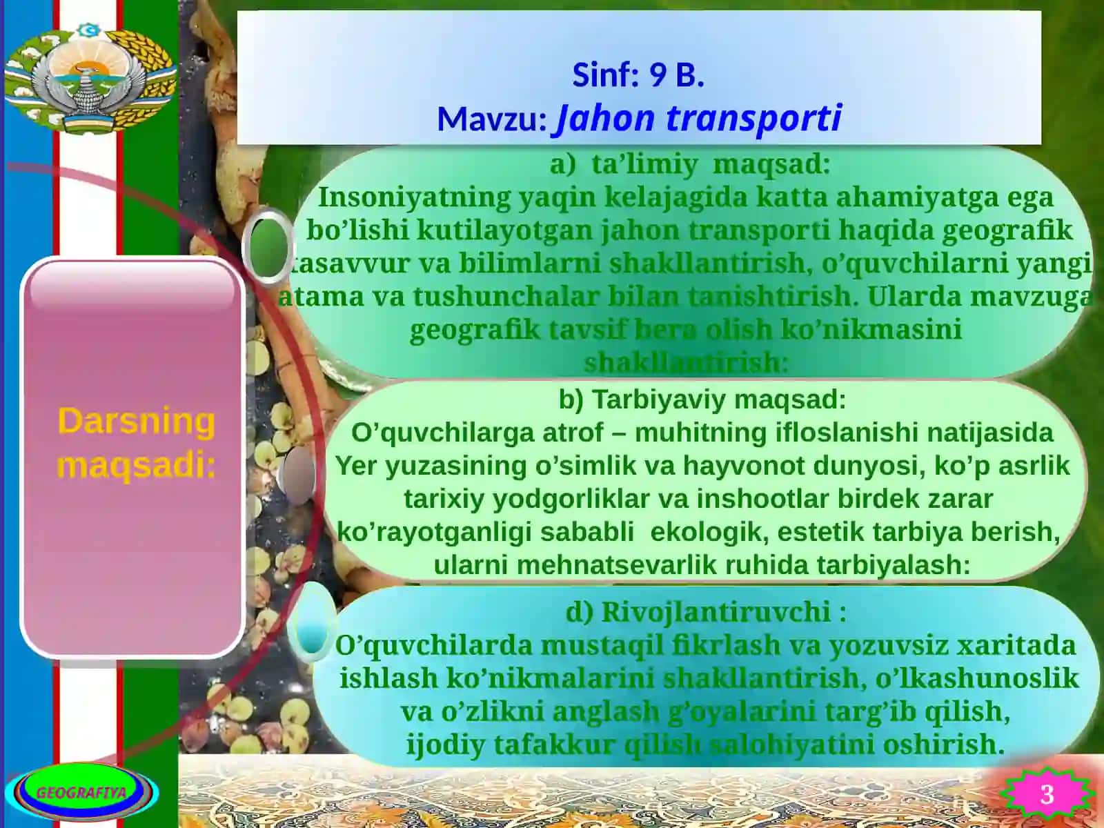 9-sinf Geografiya fani Jahon transporti geografiyasi mavzuda bir soatlik ochiq dars ishlanmasi 2