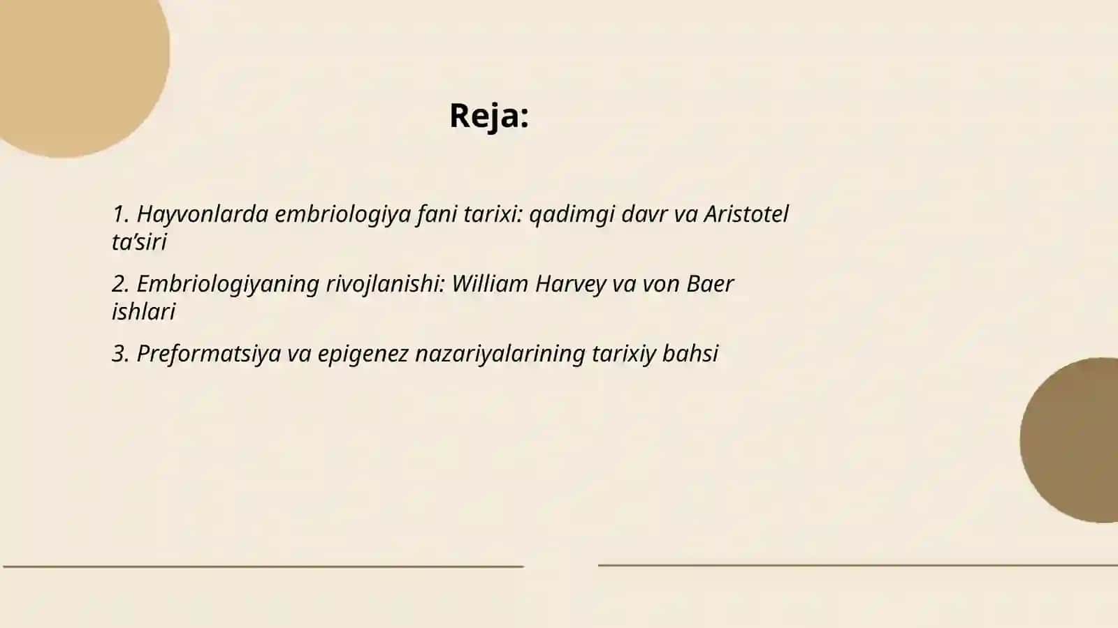 Hayvonlarda embriologiya fani tarixi.Hujayralarni tuzilishi rivojlanish taraqqiyoti 2