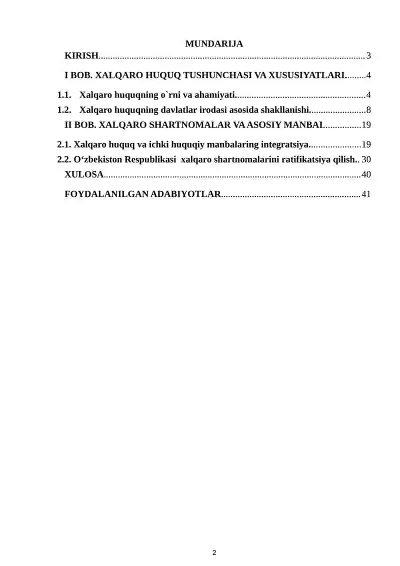 Xalqaro  huquqnıng manbaı sıfatıda xalqaro shartnomalar, umume’tırof etılgan xalqaro huquq tamoyılları va normalari. 2