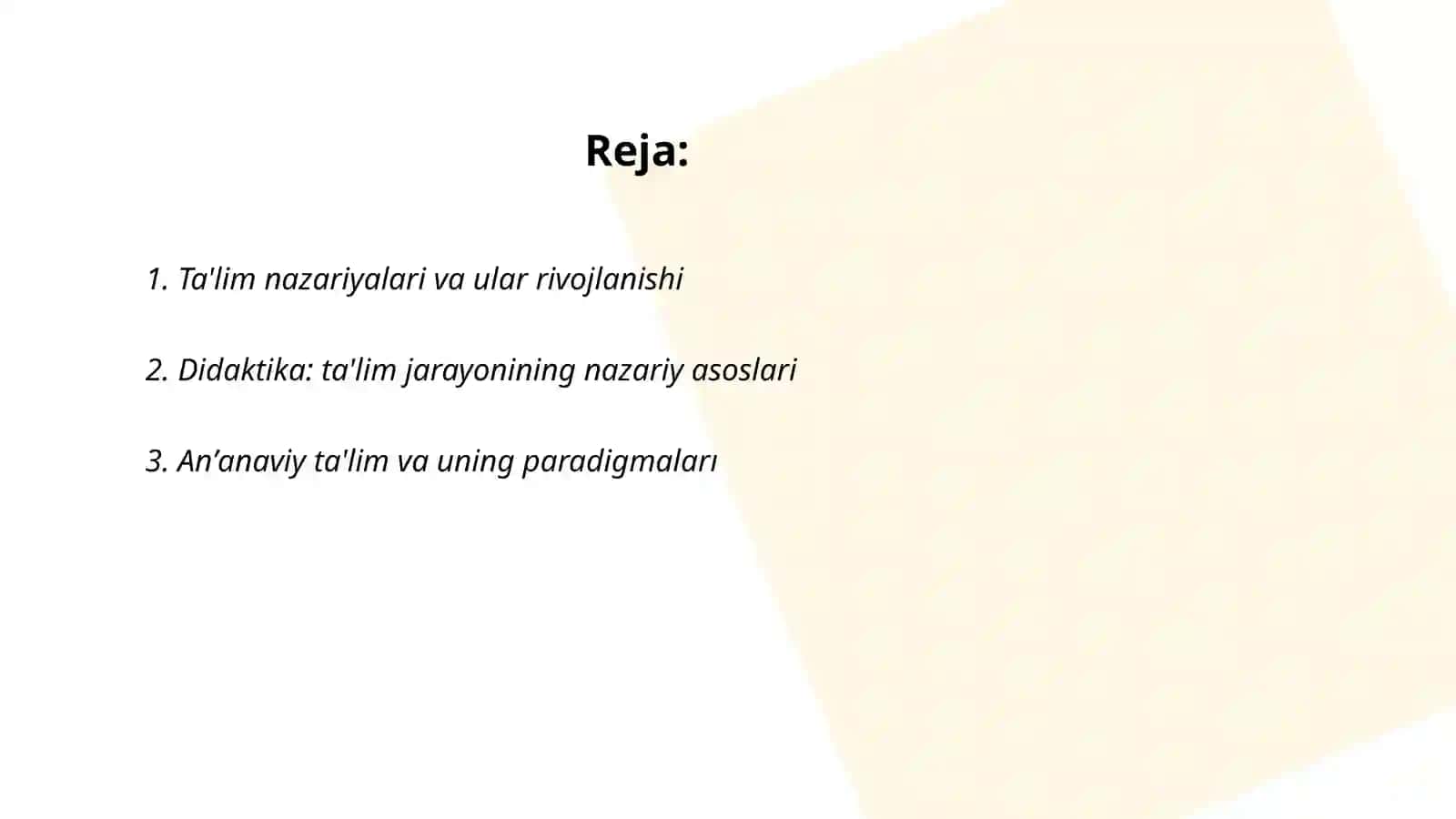 Didaktika ta'lim nazariyasi sifatida.Ta'lim paradigmalari 2