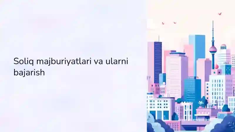 Soliq majburiyatlari va ularni bajarish 2
