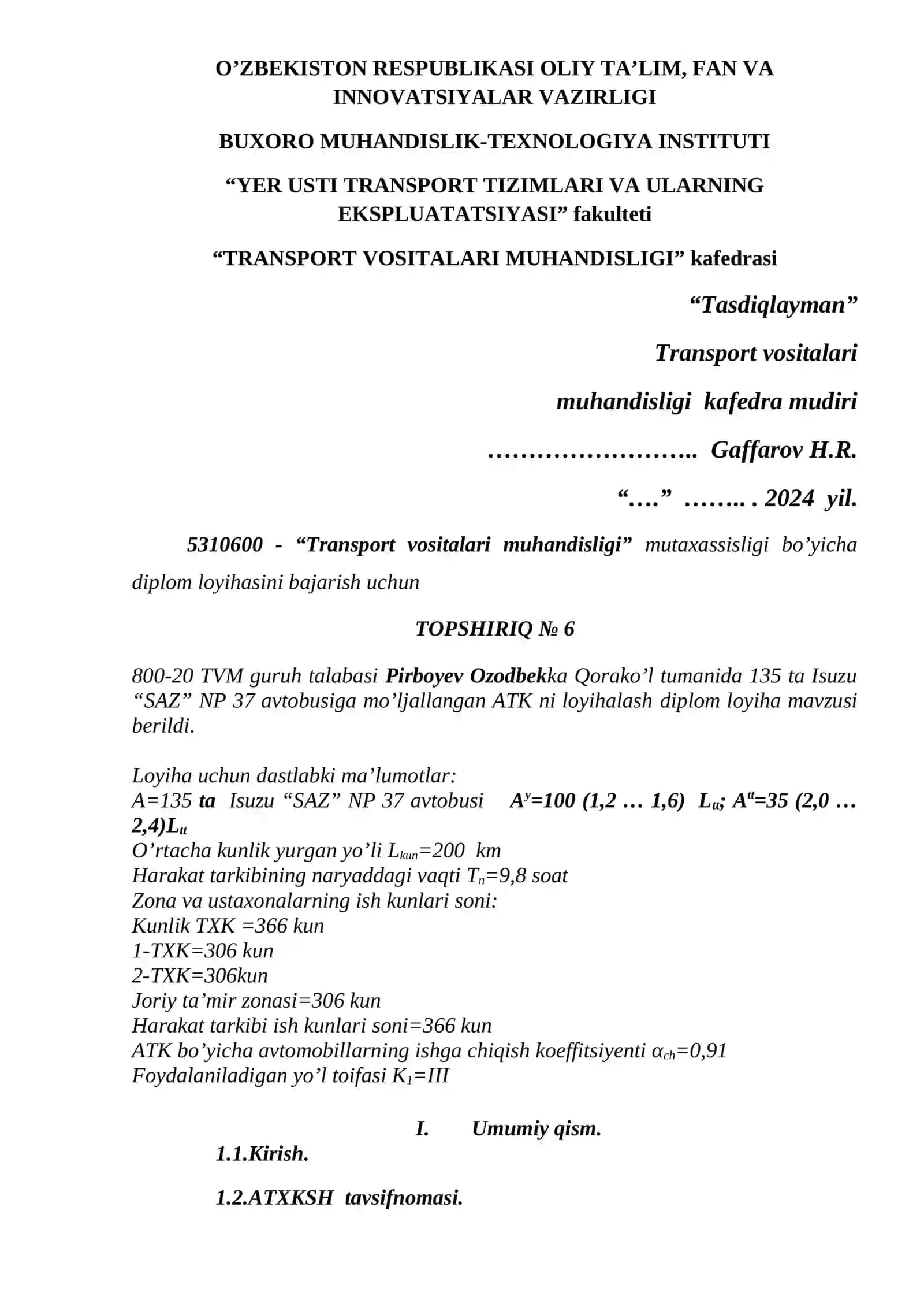 Qorako’l tumanida 135 ta Isuzu “SAZ” NP 37 avtobusiga mo’ljallangan ATK ni loyihalash 2