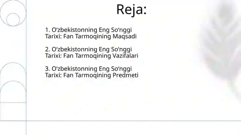 Oʻzbekistonning Eng Soʻnggi Tarixi: Fan Tarmoqining Maqsadi va Vazifalari 2