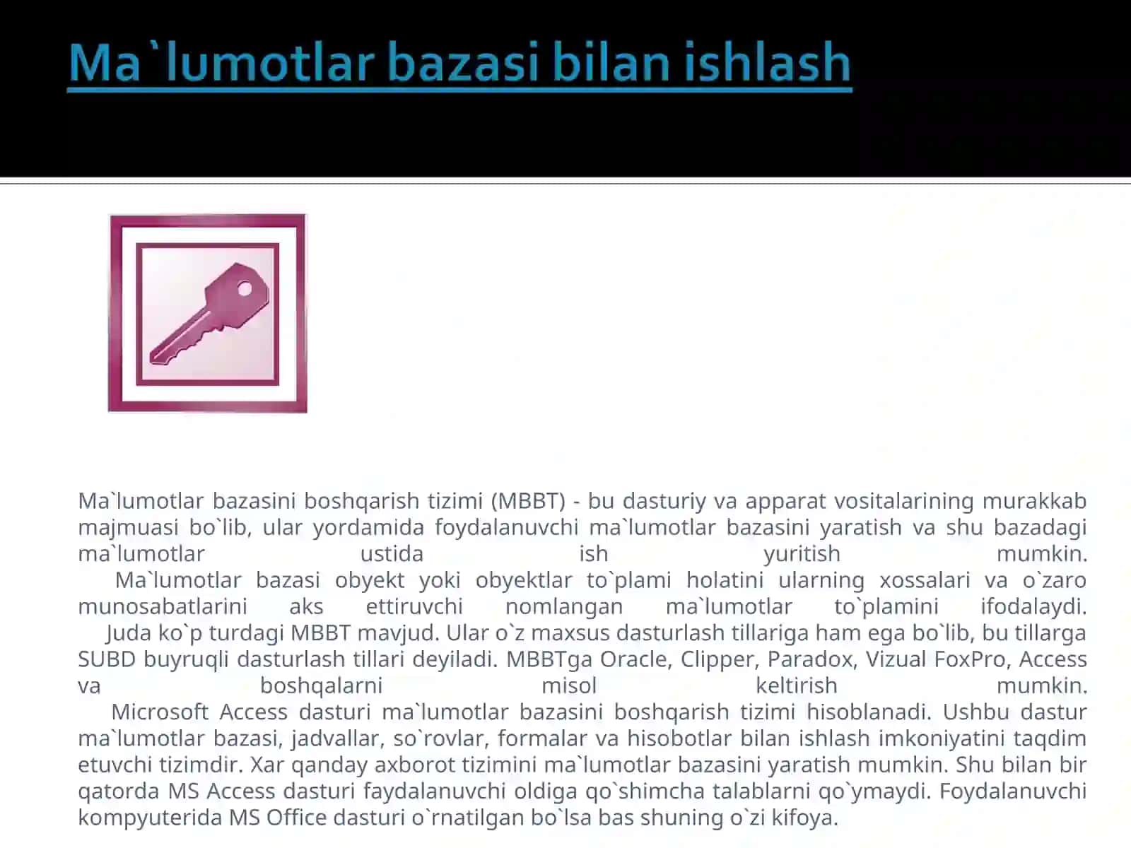 Ma`lumotlar bazasi boshqarish tizimi (MBBT) 2