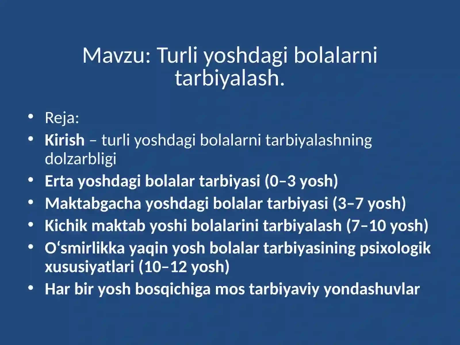 Turli yoshdagi bolalarni tarbiyalash 2
