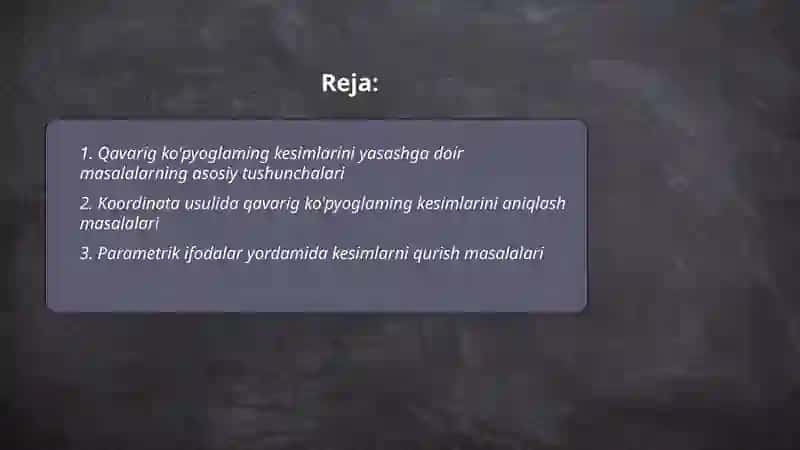 Qavarig ko'pyoglaming kesimlarini yasashga doir masalalar 2