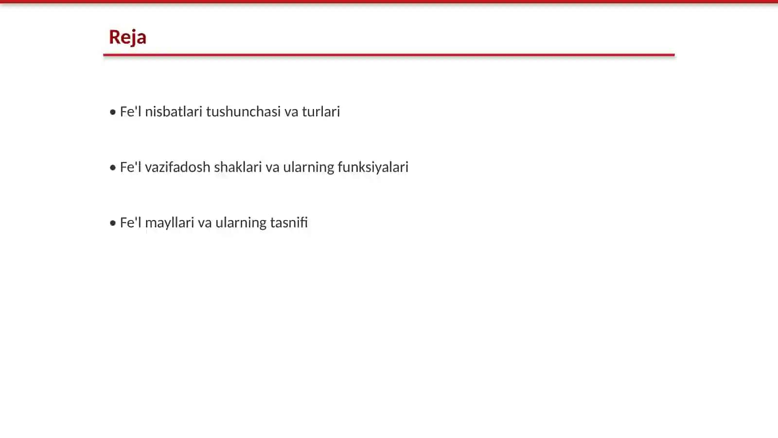 Fe'l nisbatlari fe'lning vazifadosh shaklari, fe'l mayllari, Fe'l zamonlari 2