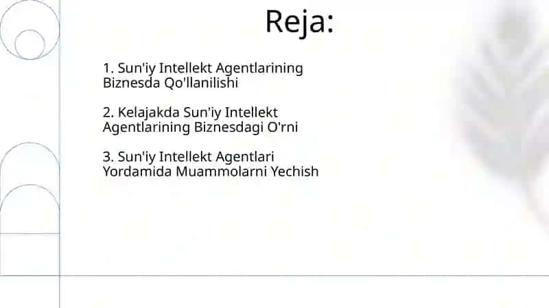 Sun'iy Intellekt Agentlarini biznes sohasida ishlatilishi 2