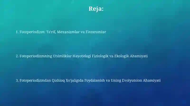 Fotoperiodizm, yorugʻlikning oʻsimliklar uchun ahamiyati 2