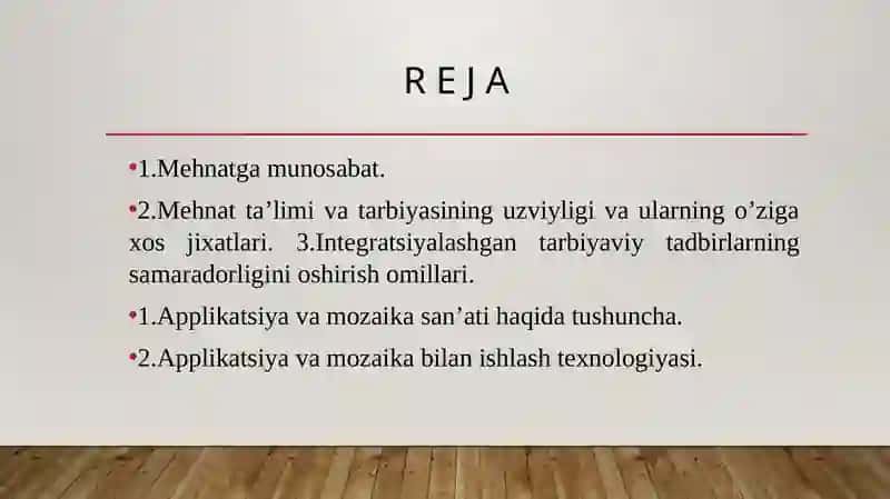 Mehnаt tа’limi vа tаrbiyаsining uzviyligi.  Applikatsiya va mozaika san’ati haqida tushuncha. Applikatsiya va mozaika bilan ishlash texnologiyasi. 2