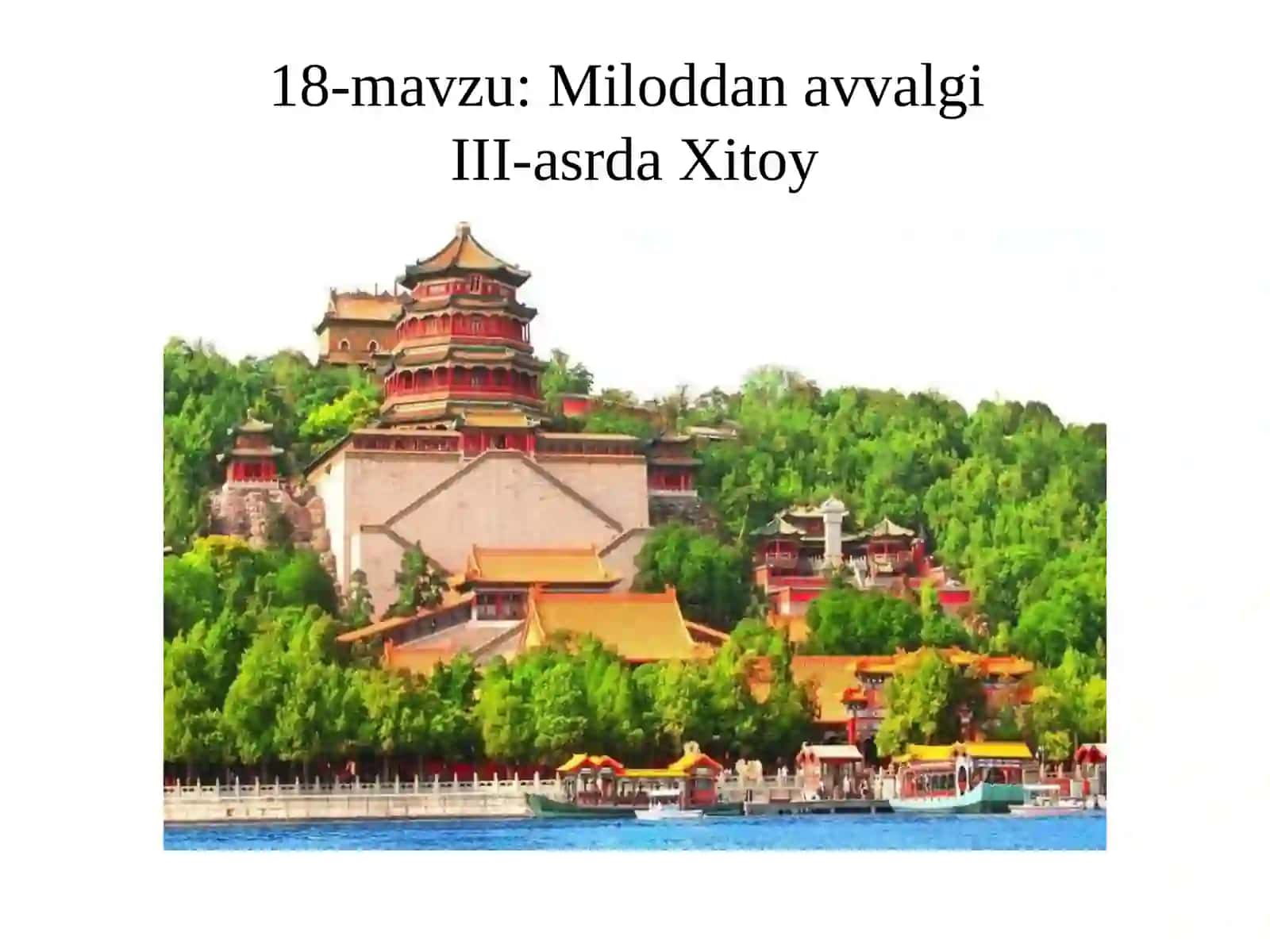 6-sinf Tarix fanidan Miloddan avvalgi III asrlarda Xitoy dars ishlanma 2