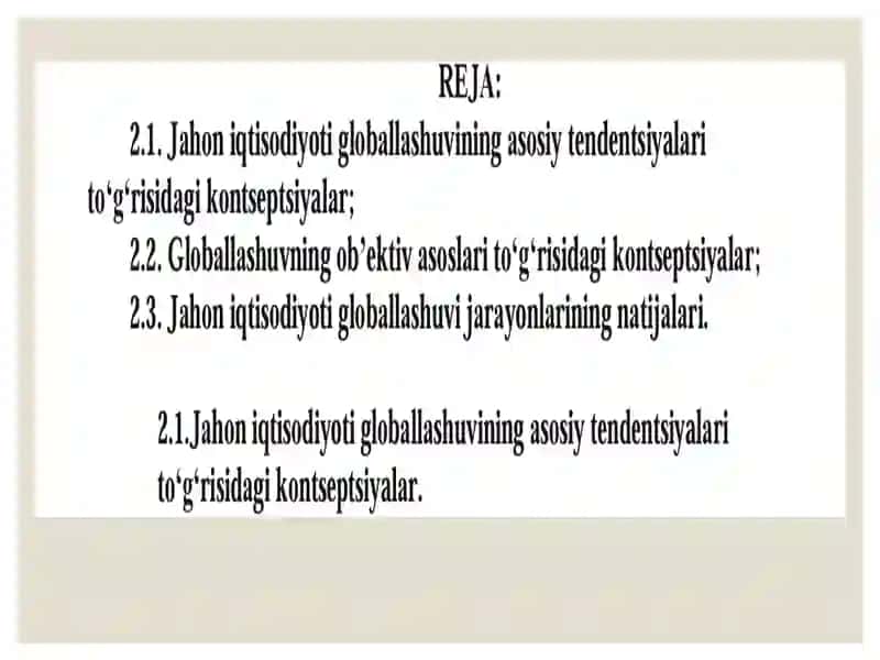 Jahon iqtisodiyotni globallashuvi kontseptsiyalarining shakllanishi, rivojlanish bosqichlari va yo‘nalishlari 2