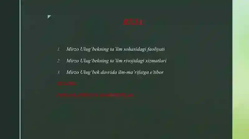 MIRZO ULUG’BEKNING PEDAGOGIK G'OYALARI VA TA'LIM RIVOJIDAGI XIZMATLARI 2