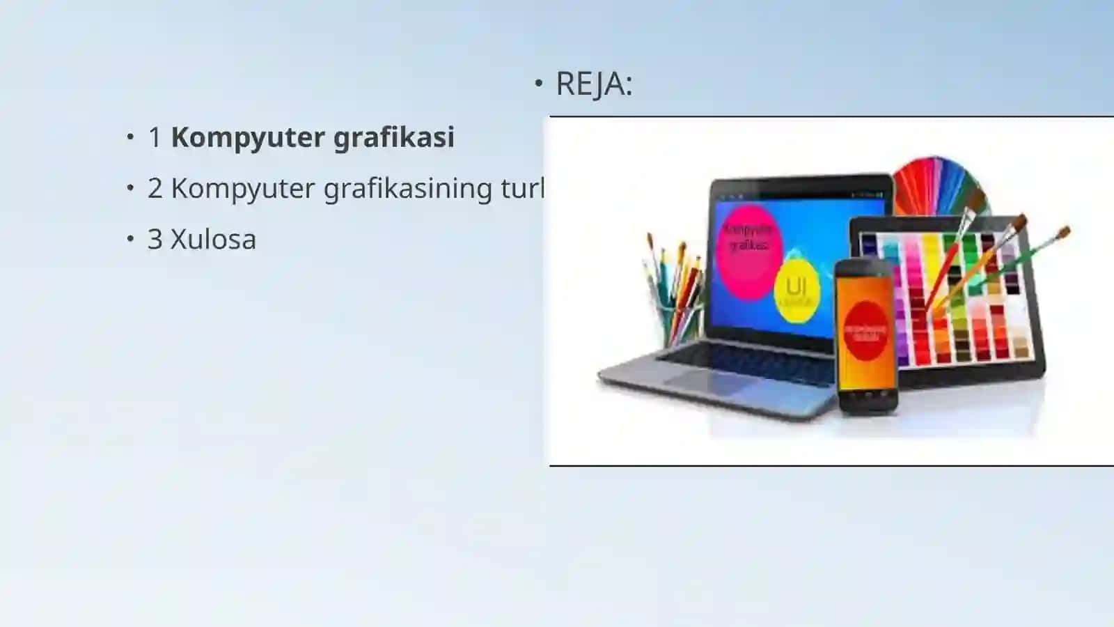 KOMPYUTER GRAFIKASI VA UNING TURLARI 2