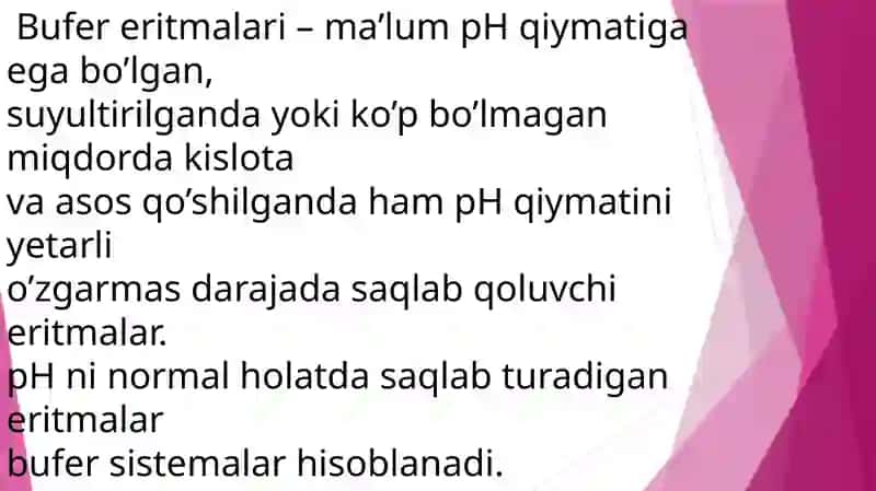 Kislota-Asosli muvozanat.Bufer eritmalar 2