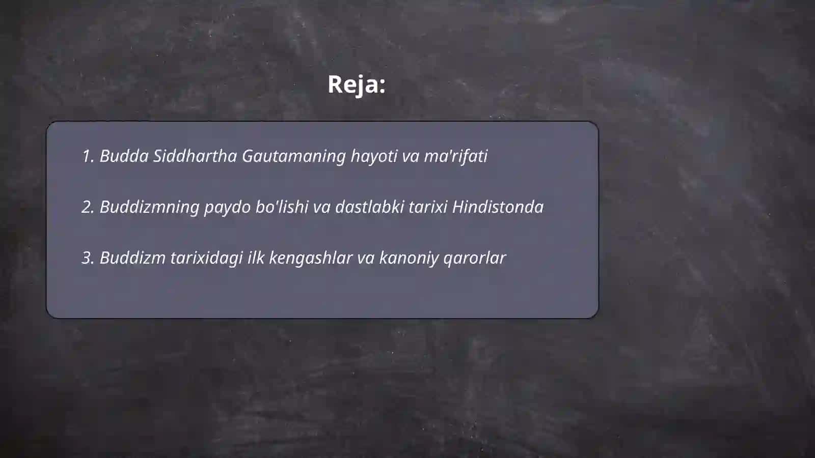 Buddizm dini tarixi va asosiy g'oyalari 2