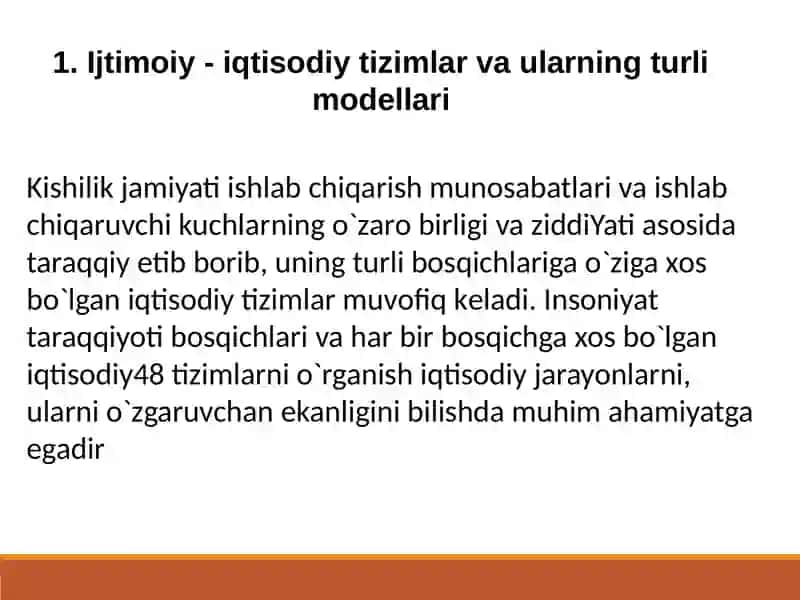 IJTIMОIY-IQTISОDIY TIZIMLAR VA MULKCHILIK MUNОSABATLARI 2