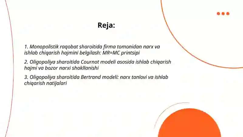 Monopolistik raqobat va oligopoliya sharoitida ishlab chiqarish hajmi va narxning shakllanish 2