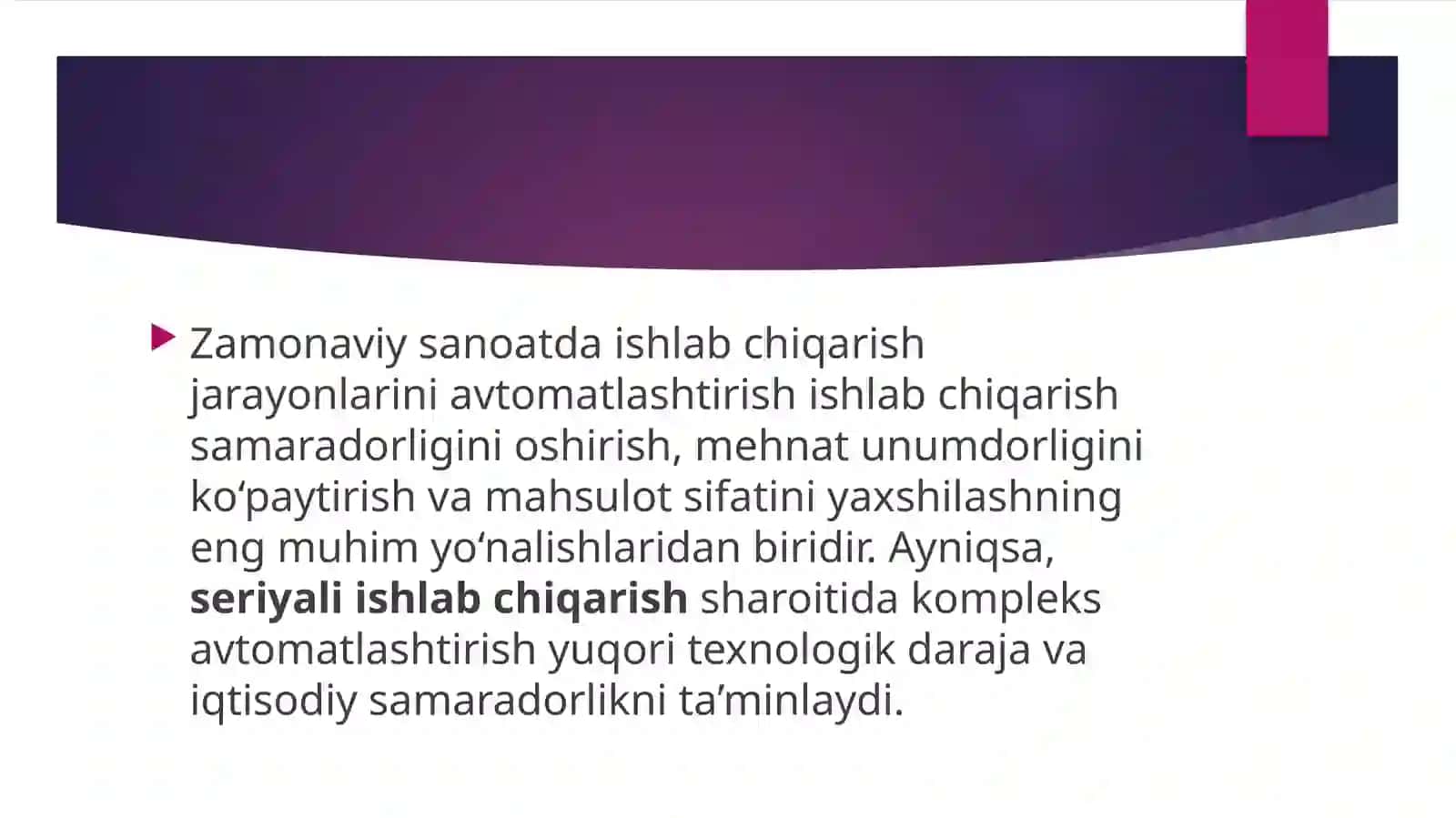 Seriyali ishlab chiqarishni kompleks avtomatlashtirish. 2