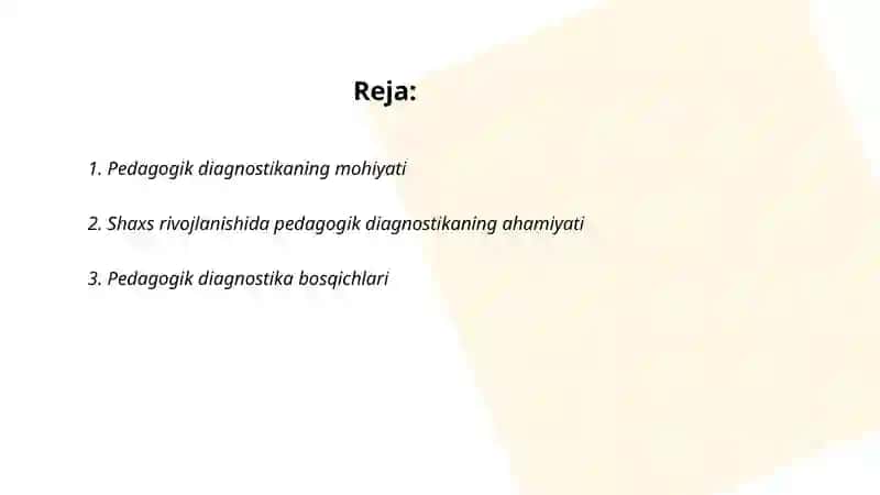Pedagogik diagnostikaning shaxs rivojlanishidagi orni 2