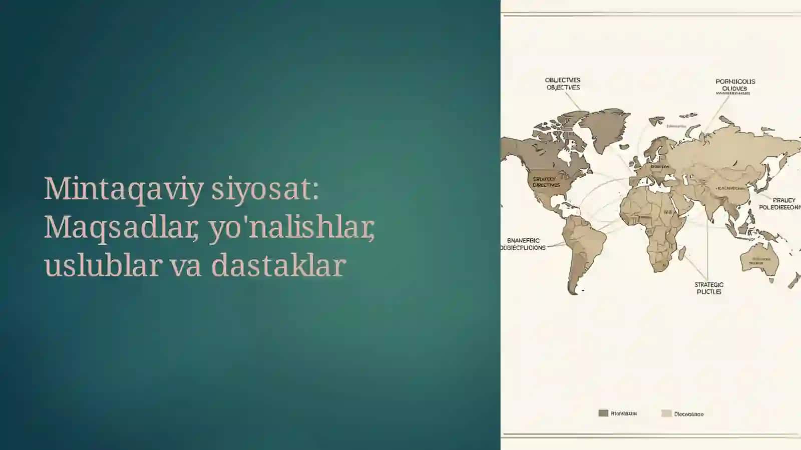 Mintaqaviy siyosat: Maqsadlar, yo'nalishlar, uslublar va dastaklar 2