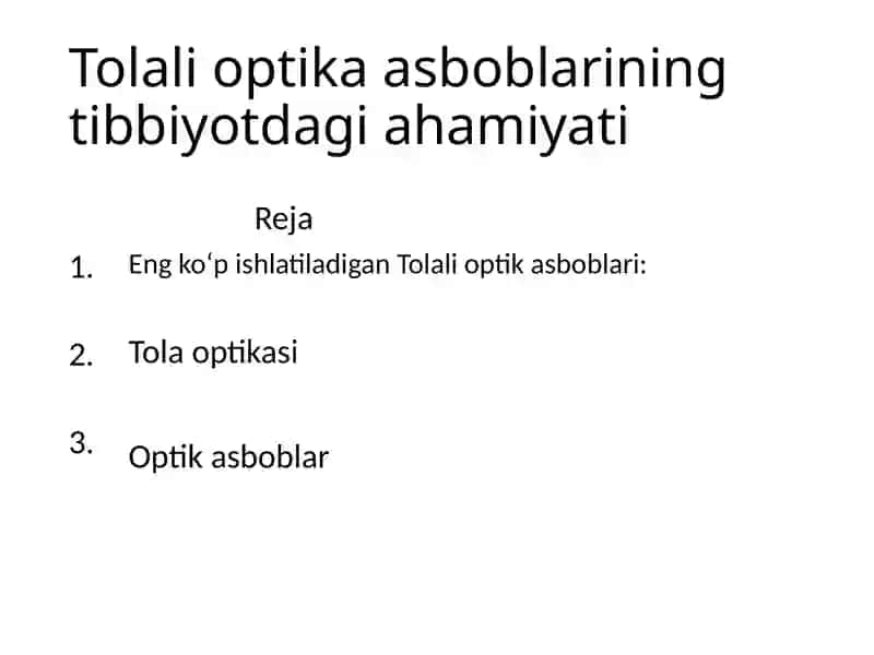 Biofizika fanidan tayyorlangan Tolali Optika Asboblarining Tibbiyoti 2