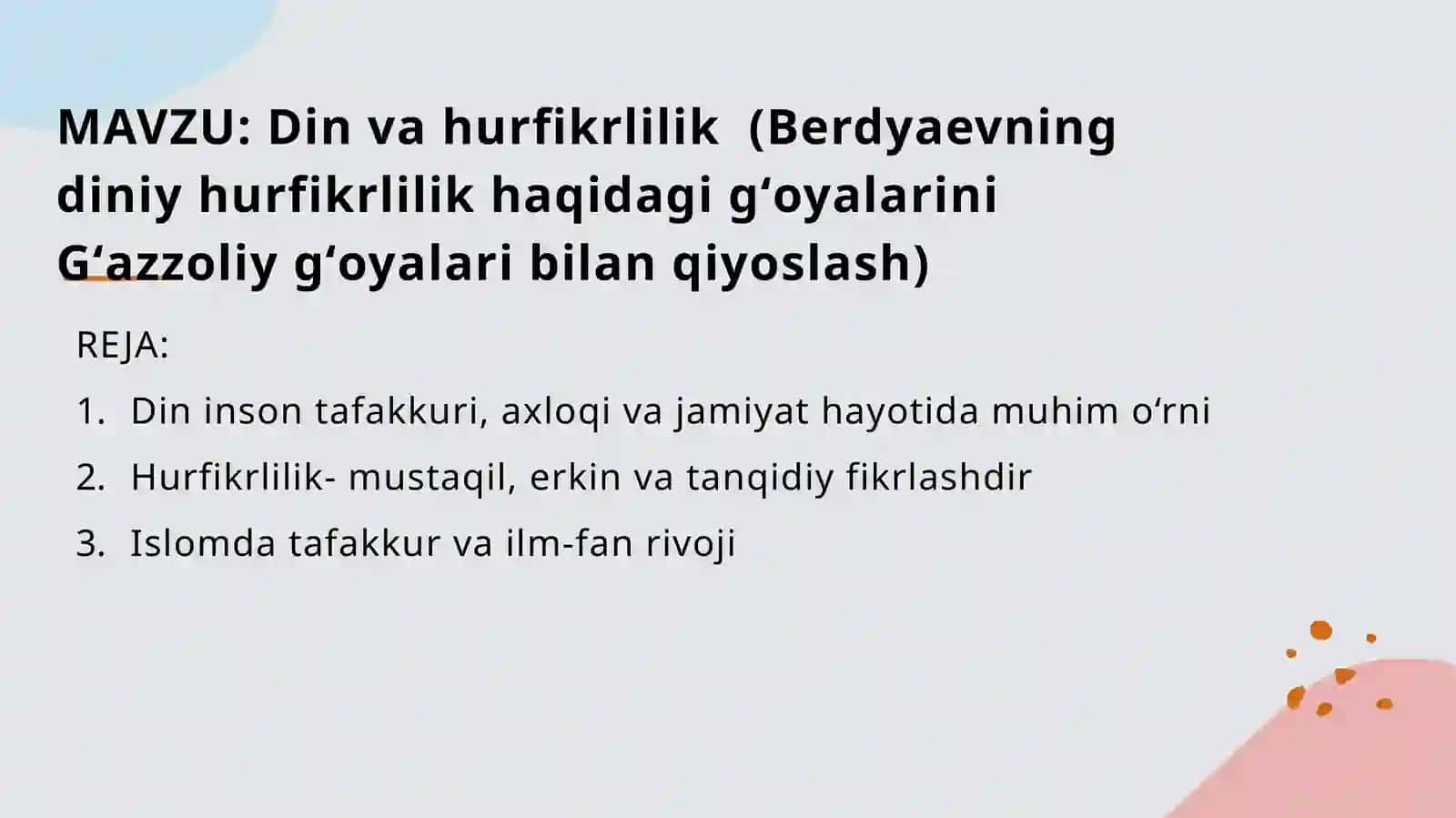 Dinvahurfikrlilik(BerdyaevningdiniyhurfikrlilikhaqidagigʻoyalariniGʻazzoliygʻoyalaribilanqiyoslash) 2