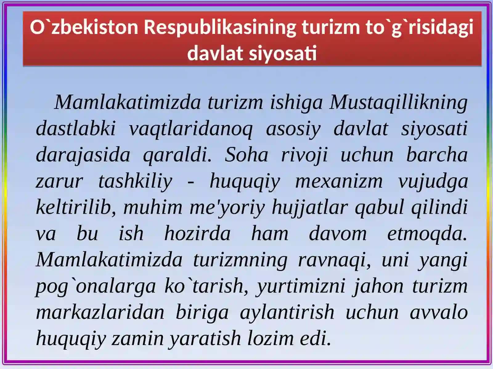 O`zbеkiston Rеspublikasining turizm to`g`risidagi davlat siyosati 2