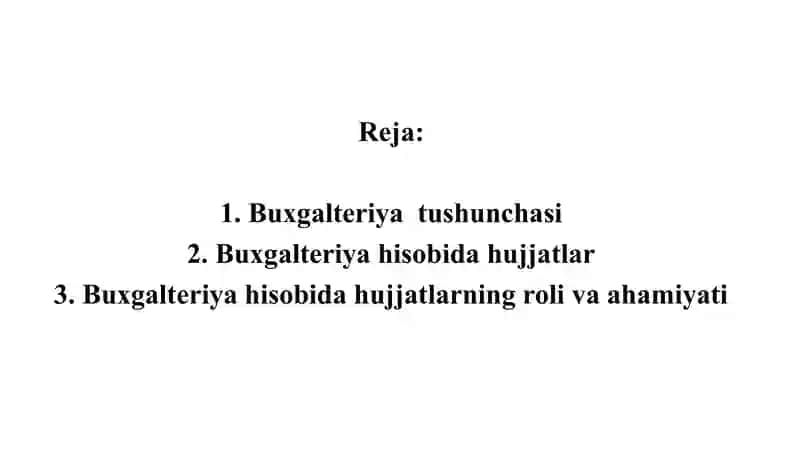 Buxgalteriya hisobida hujjatlarning roli va ahamiyati 2