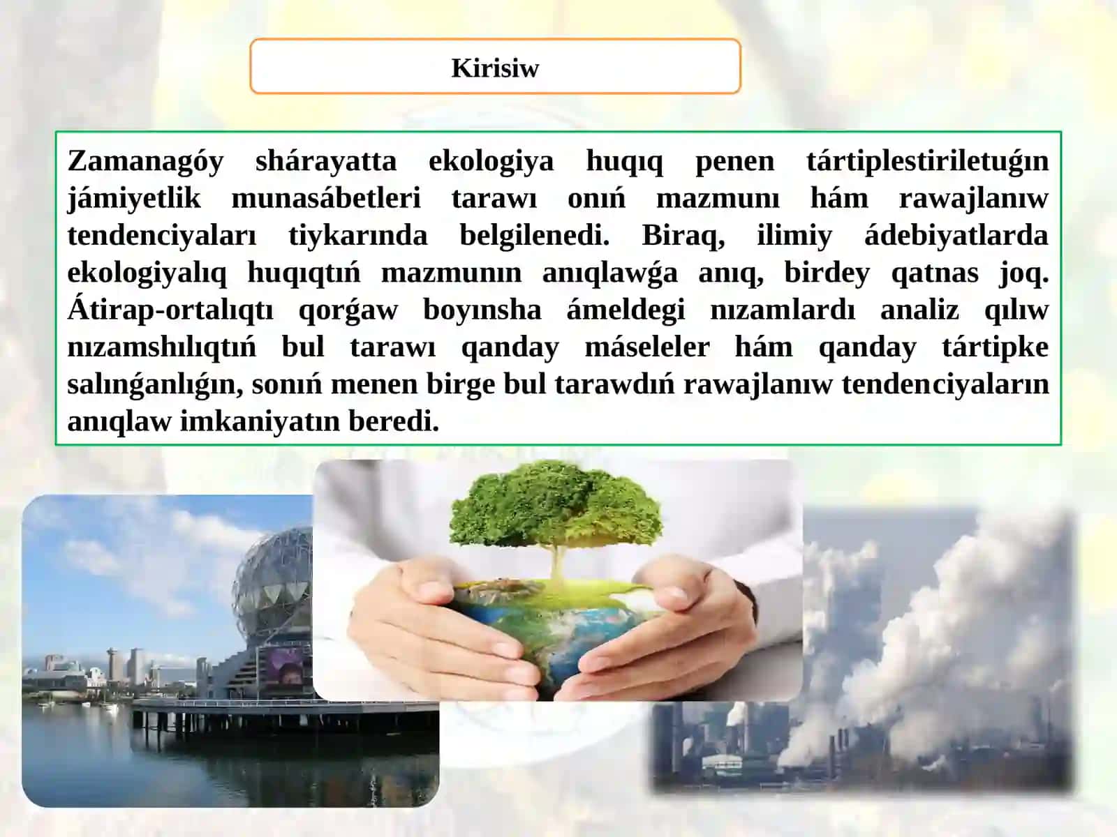 Ekologiyalıq huqıqıy qatnastúsiniginiń hám normaları 2