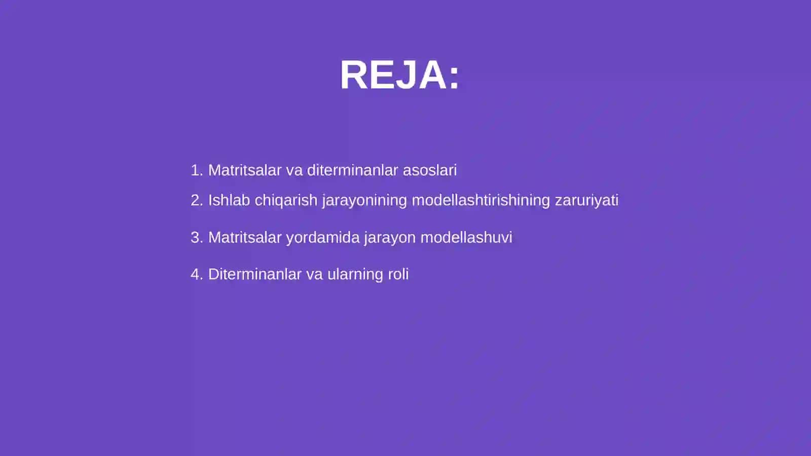 Matritsalar va diterminanlar yordamida ishlab chiqarish jarayonini modellashtirish 2