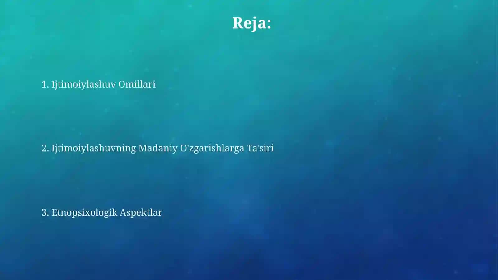 Shaxsning ijtimoiylashuv omillari va uning etnopsixologik jihatlar 2