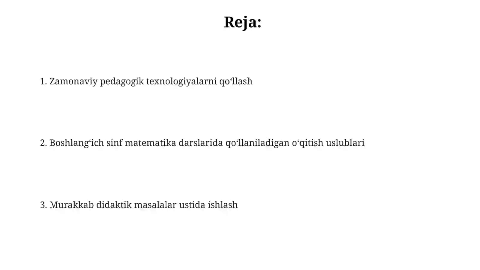 Boshlanĝich sinf matematika darslaridao‘qitishmetodlari 2