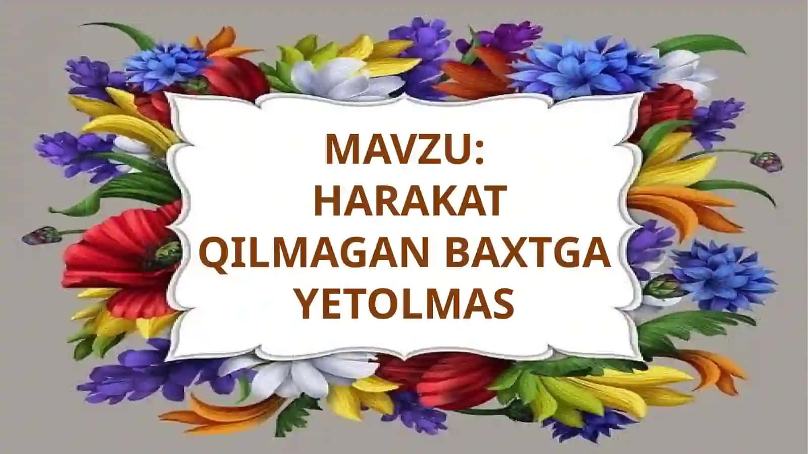 HARAKAT QILMAGAN BAXTGA YETOLMAS 2