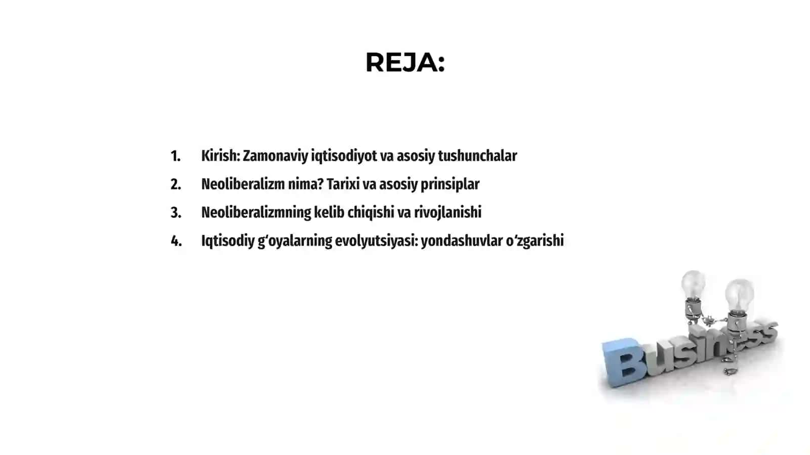 Zamonaviy iqtisodiy gʻoyalarning evolyutsiyasi: neoliberalizm 2