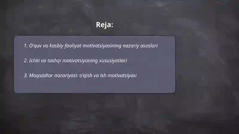 Oʻquv va kasbiy faoliyat mativatsiyalari 2