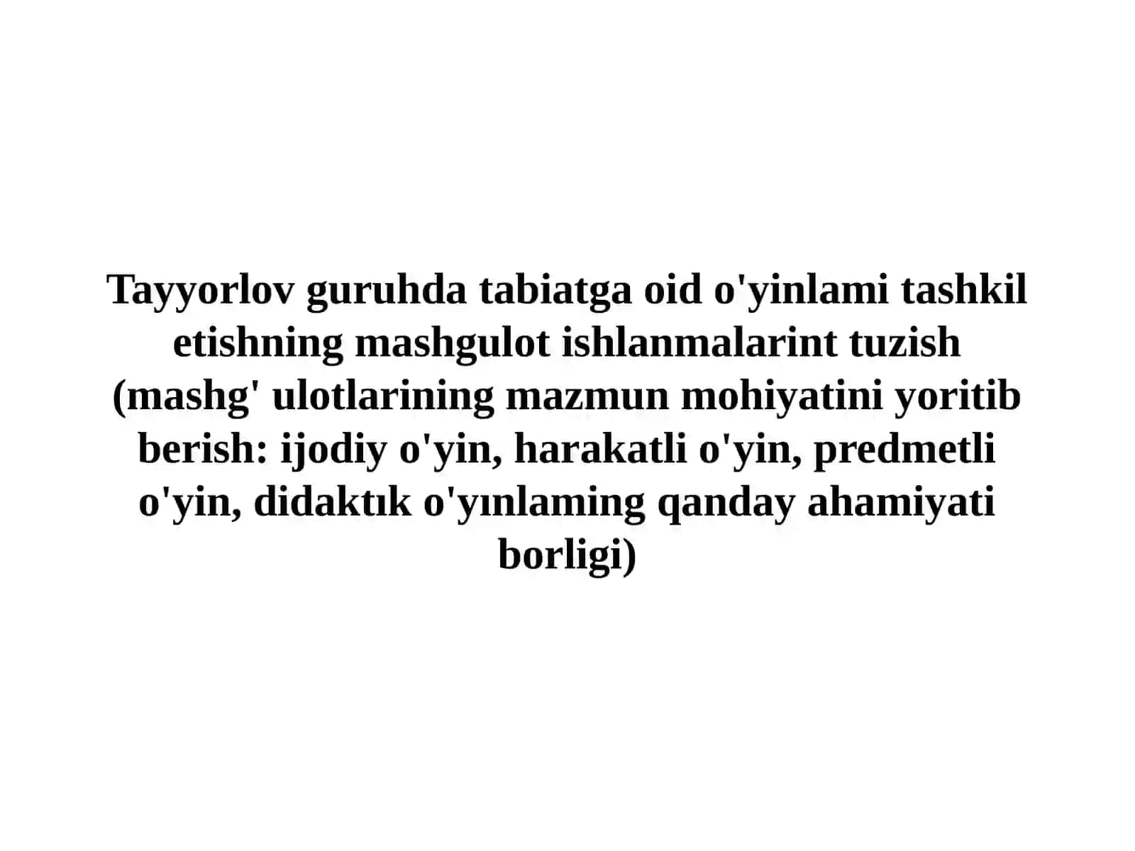 Tayyorlov guruhda tabiatga oid o'yinlarni tashkil etishning mashg'ulot ishlanmalarini tuzish 2