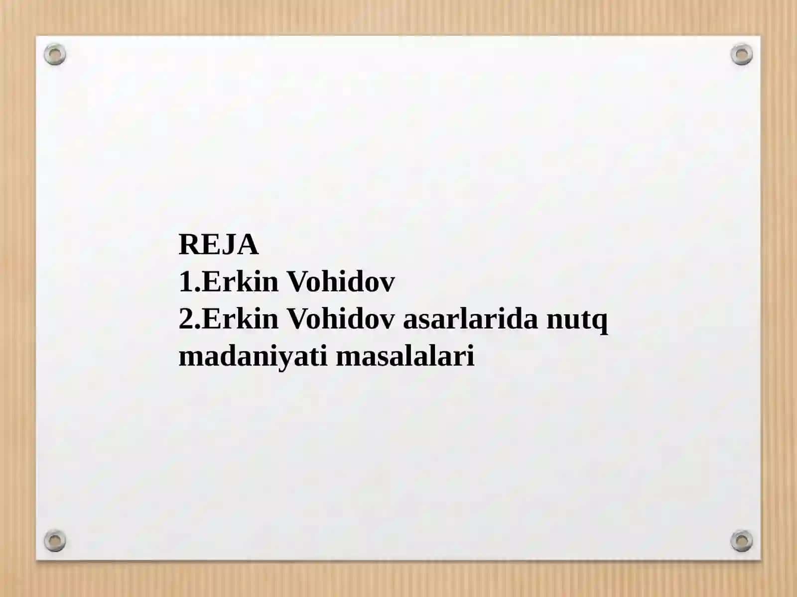 Erkin Vohidov asarlarida nutq madaniyatimasalalari 2