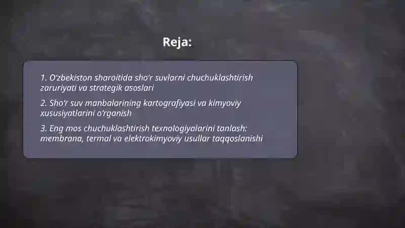 Oʻzbekiston sharoitida shoʻr suvlarni chuchuklashtirish gʻoyasini yaratish 2