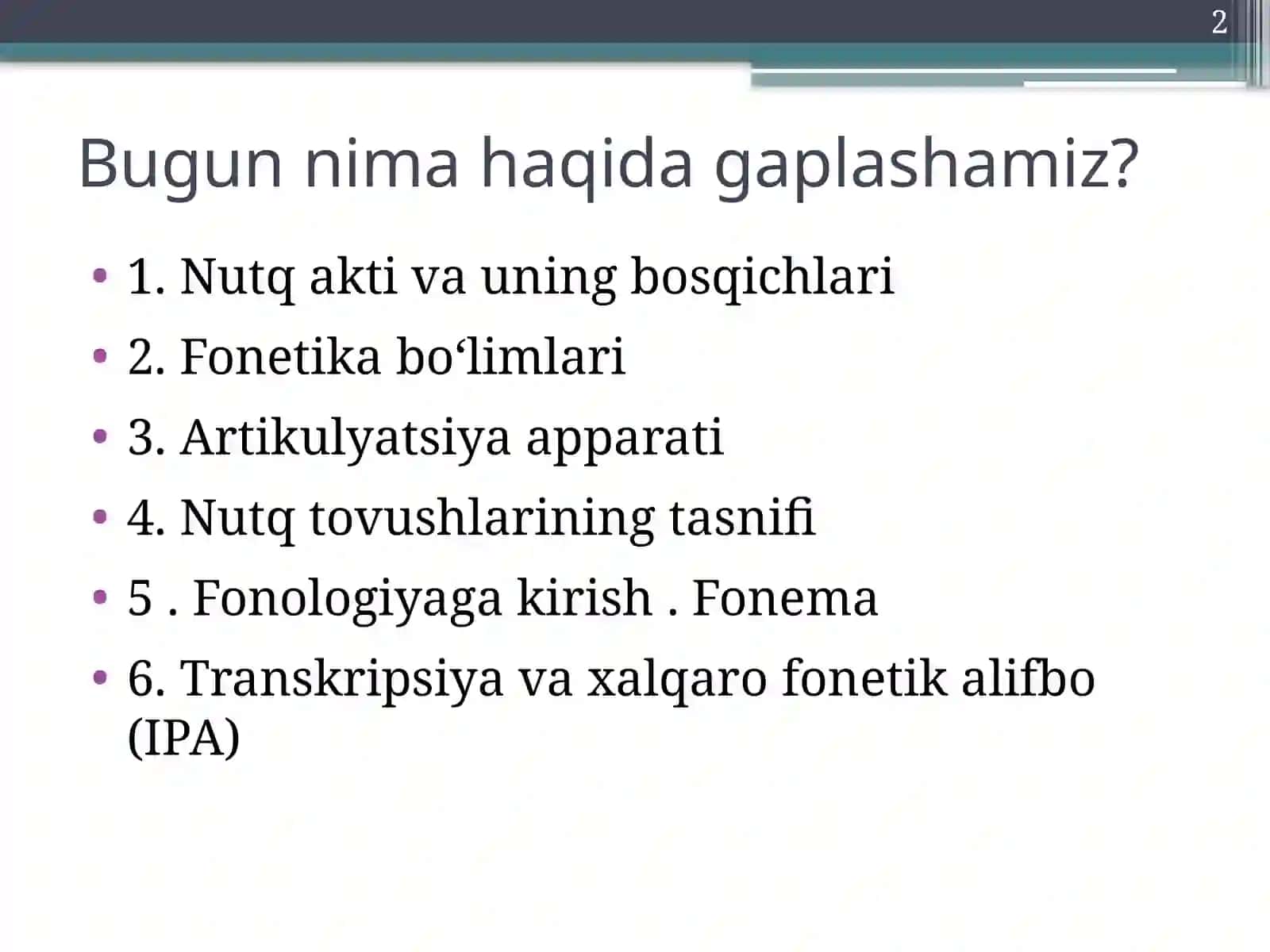 Hozirgi zamon ona tilining fonetik va fonologik tizimi haqida ma’lumot 2