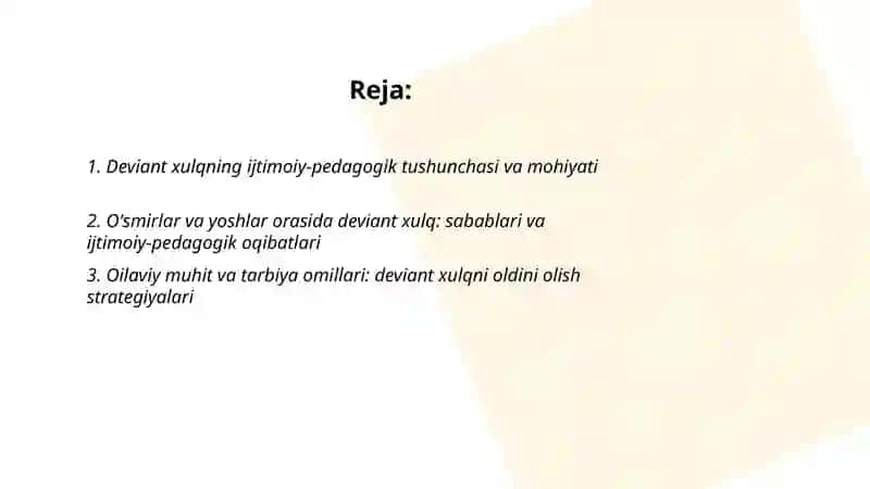 Deviant xulq ijtimoiy pedagogik muammo sifati 2
