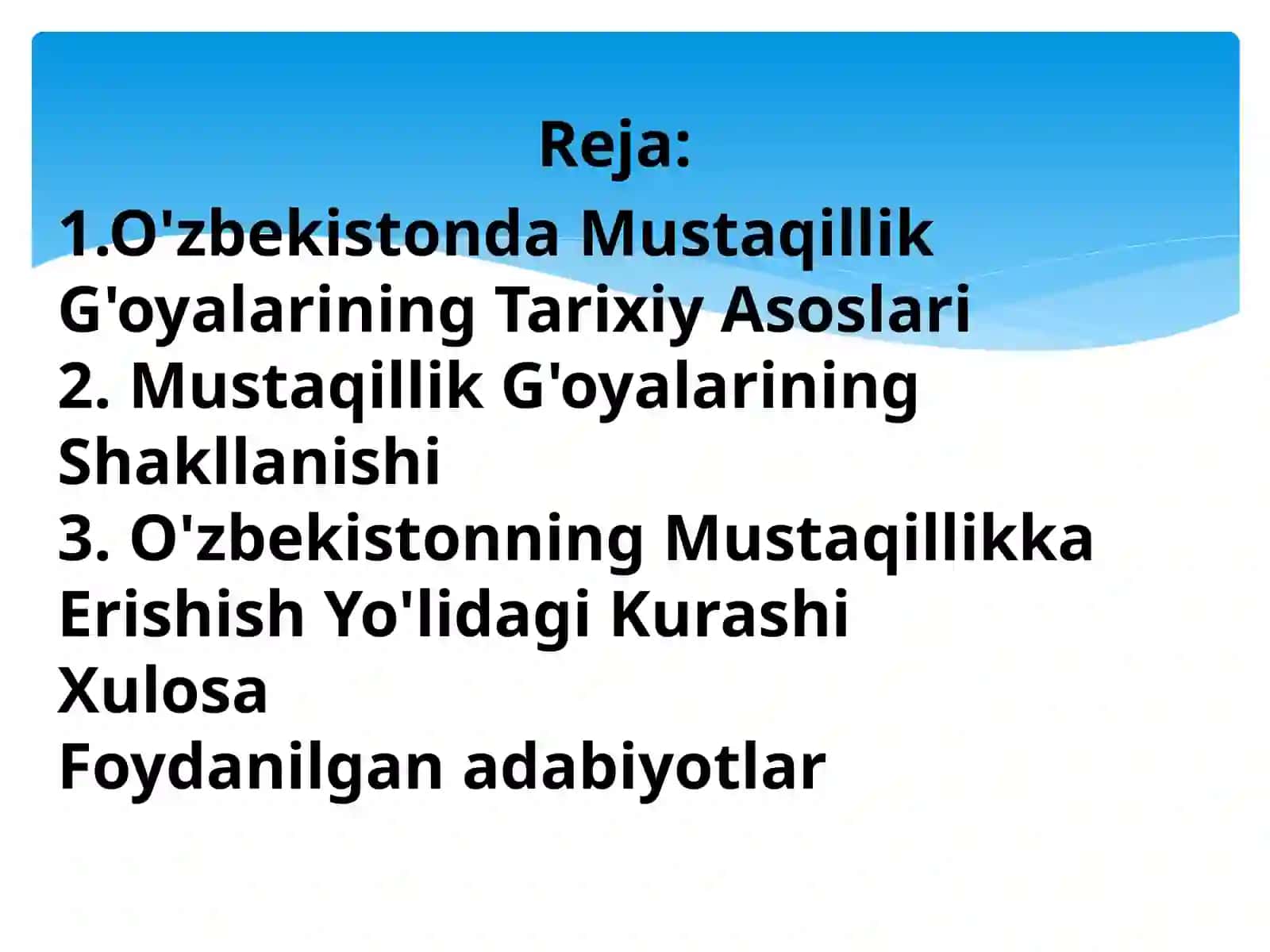 O'zbekistonda mustaqillik go'yalarining tarixiy asoslari 2