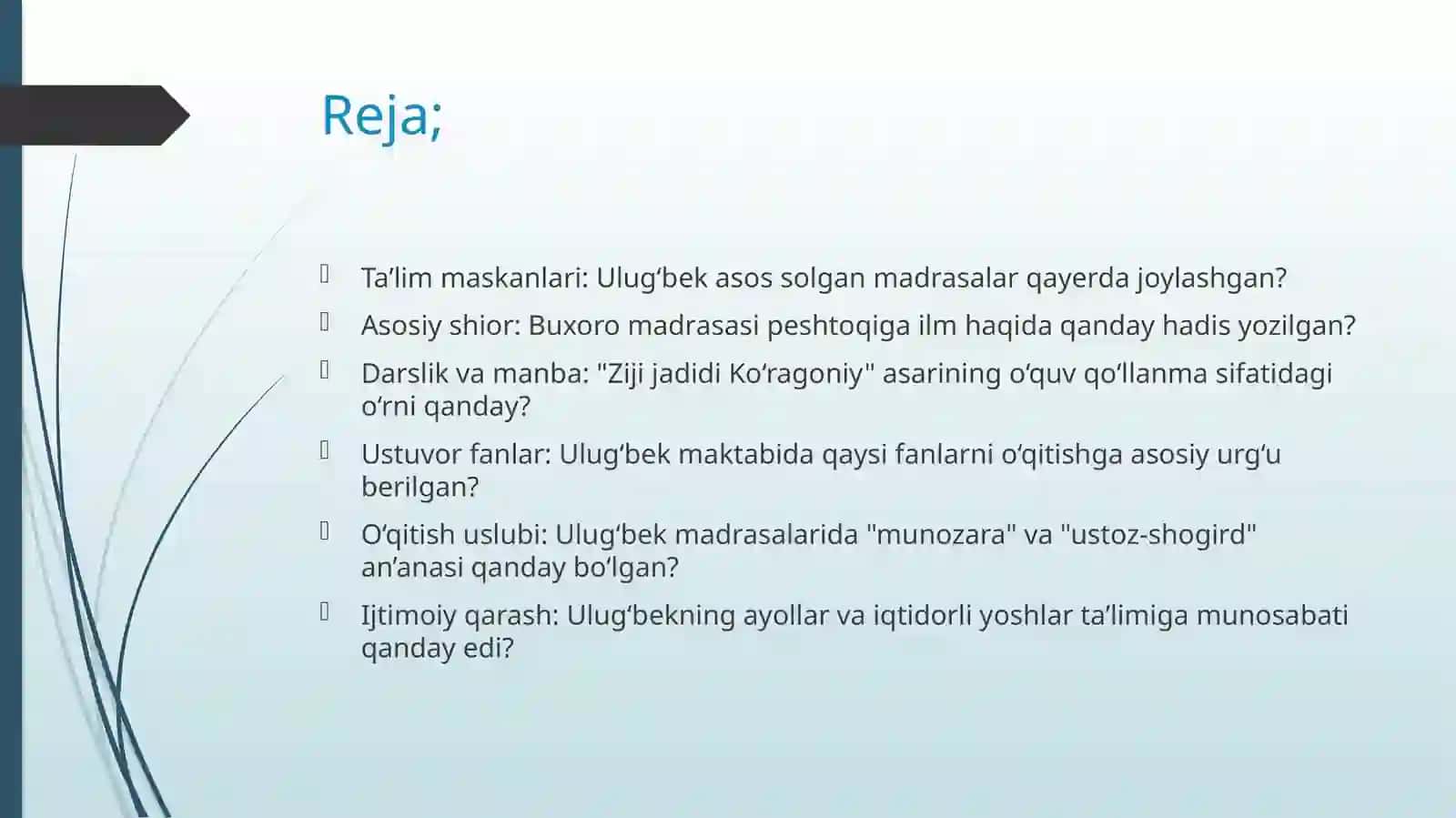 Mirzo Ulug'bekning pedagogik g'oyalari va ta'lim yo'llari dagi sayoharaktlari 2