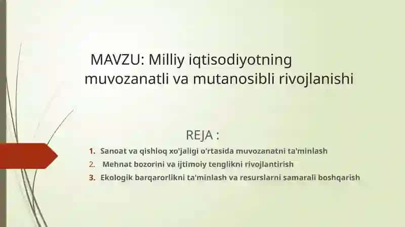 Milliy iqtisodiyotning muvozanatli va mutanosibli rivojlanishi 2