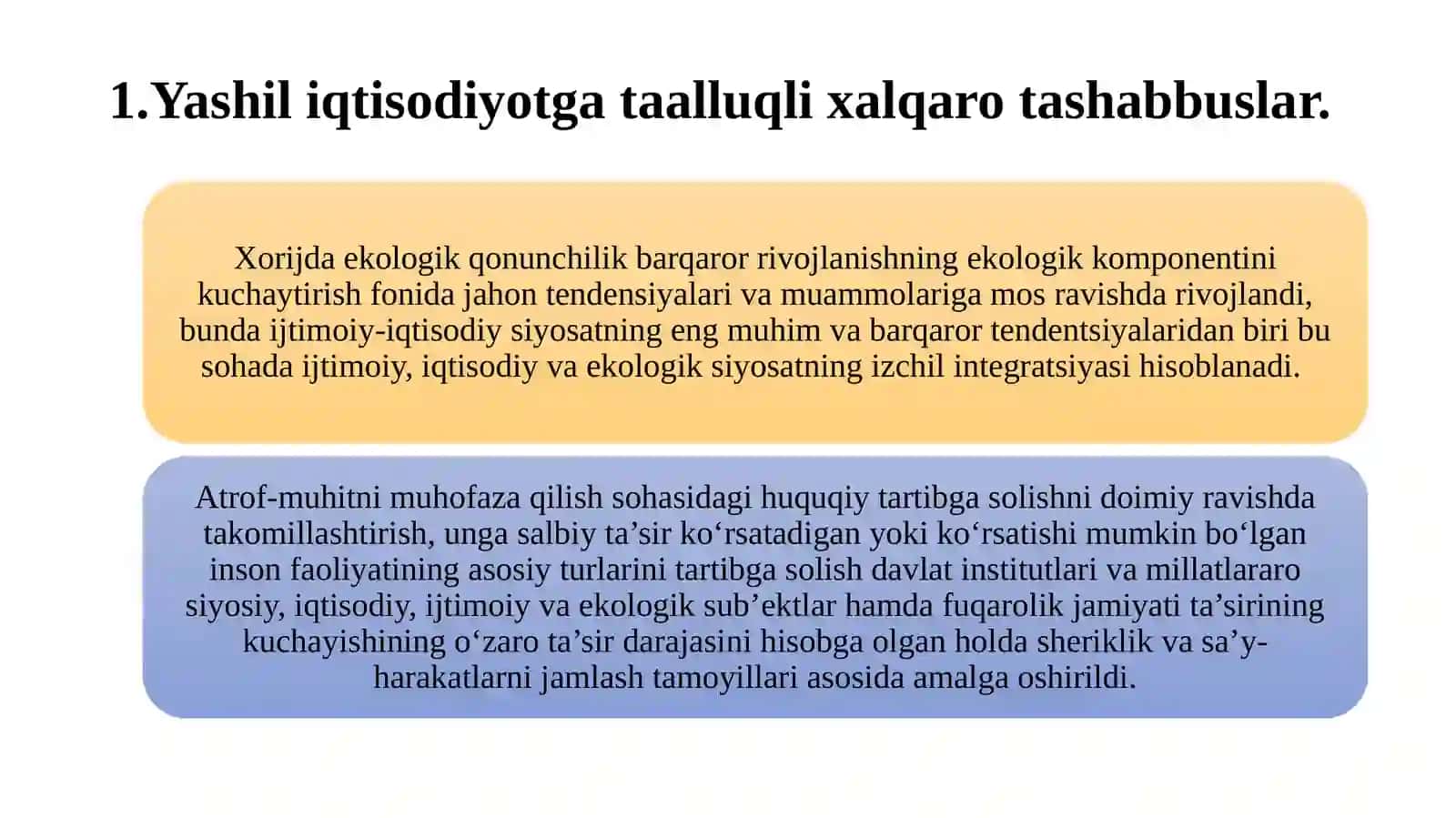 Yashil iqtisodiyotni rivojlantirishga qaratilgan xalqaro me’yoriy hujjatlar 2