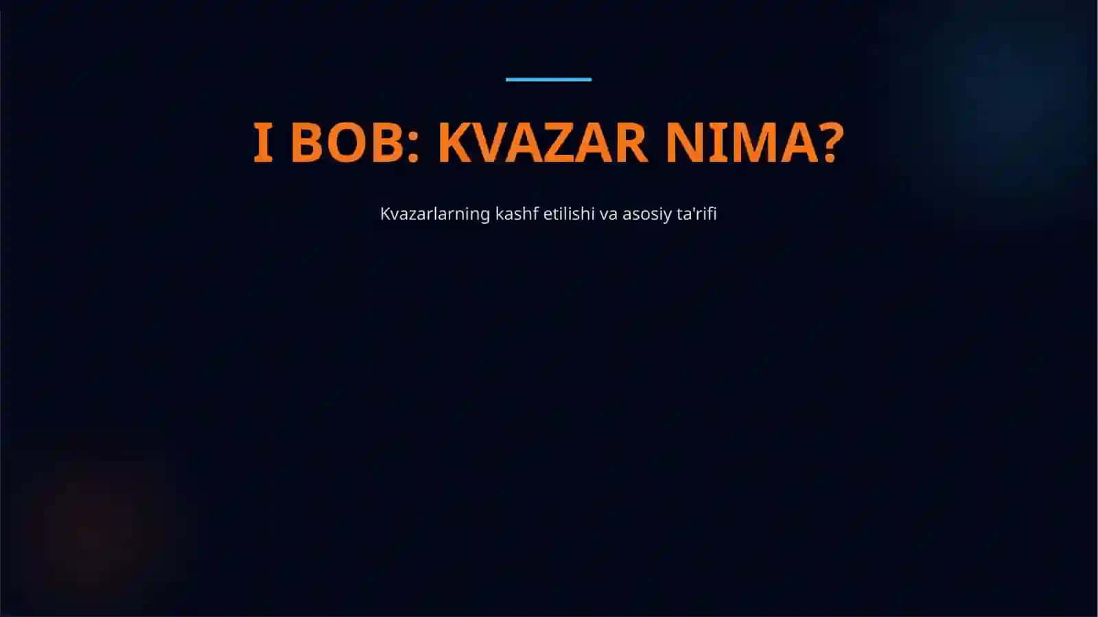 Kvazarlarning umumiy xossalari va turlari 2