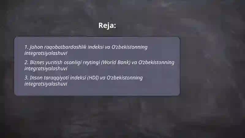 Iqtisodiy va ijtimoiy sohasidagi ustuvor xalqaro reytinglar va ularga oʻzbekistonning integratsiyalashuvi 2